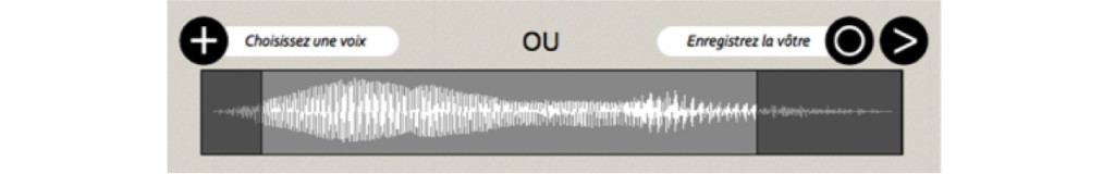 Fig. 1: The recording interface offered is minimalist: record, select, play. (Legend: “Chose a voice OR record your own”).
